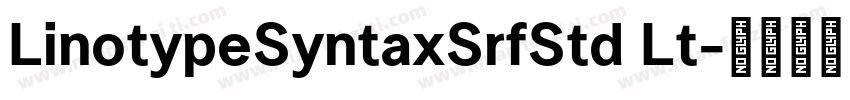 LinotypeSyntaxSrfStd Lt字体转换